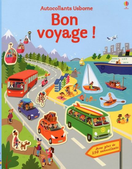 BON VOYAGE! PREMIERS AUTOCOLLANTS USBORNE - WATSON HANNAH LE