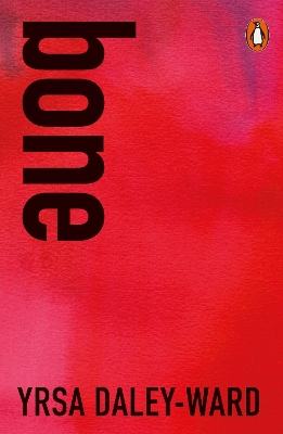 BONE - YRSA DALEY-WARD-KIESE LAYMON