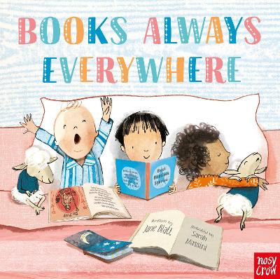 BOOKS ALWAYS EVERYWHERE HC BBK - JANE BLATT-SARAH MASSINI