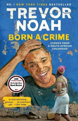 BORN A CRIME - TREVOR NOAH