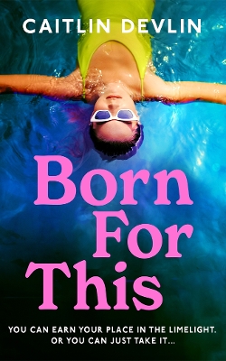 BORN FOR THIS PB - CAITLIN DEVLIN