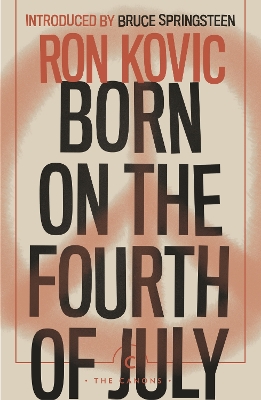 BORN ON THE FOURTH OF JULY - RON KOVIC-BRUCE SPRINGSTEEN