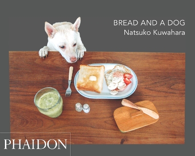 BREAD AND A DOG PB - KUWAHARA NATSUKO