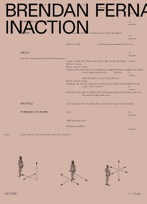 BRENDAN-FERNANDES-INACTION-PB-ATHENA-KATSOF.jpg BRENDAN FERNANDES: INACTION PB - ATHENA KATSOF