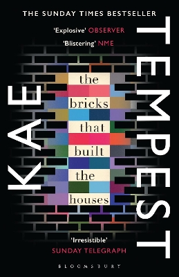 BRICKS THAT BUILD THE HOUSES  PB - KATE TEMPEST