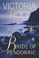 BRIDE OF PENDORRIC PB B FORMAT - VICTORIA HOLT