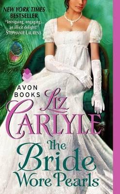 BRIDE WORE PEARLS THE PB - LIZ CARLYLE