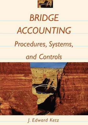 BRIDGE ACCOUNTING PB - J. EDWARD KETZ