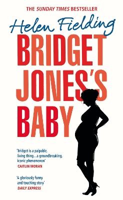 BRIDGET JONES BABY : THE DIARIES  PB A - HELEN FIELDING