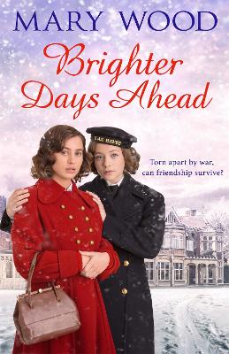 BRIGHTER DAYS AHEAD - MARY WOOD