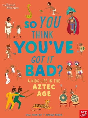BRITISH MUSEUM : SO YOU THINK YOUVE GOT IT BAD? A KIDS LIFE