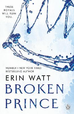 BROKEN PRINCE : THE SIZZLING ENEMIES TO LOVERS ROMANCE IN TH