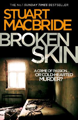 BROKEN SKIN :BOOK 3 PB - STUART MACBRIDE