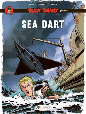BUCK DANNY CLASSICS VOL. 7: SEA DART - FREDERIC ZUMBIEHL-FRE