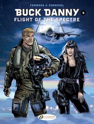 BUCK DANNY VOL. 9: FLIGHT OF THE SPECTRE - FREDERIC ZUMBIEHL