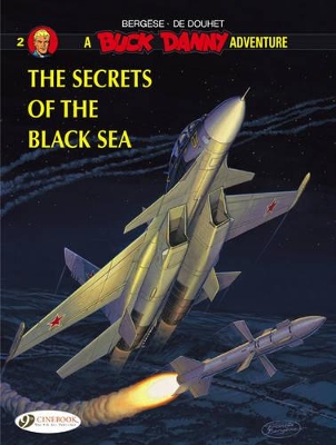 BUCK DANNY VOL.2: THE SECRETS OF THE BLACK SEA - DE DOUHET