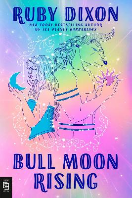 BULL MOON RISING - RUBY DIXON