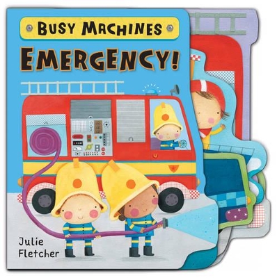 BUSY MACHINES : EMERGENCY! HC - JULIE FLETCHER