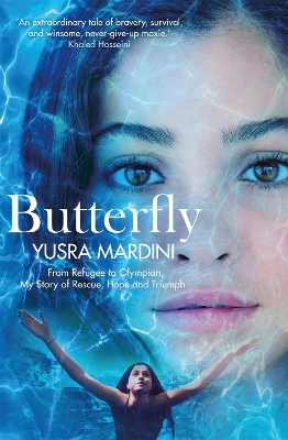 BUTTERFLY : FROM REFUGEE TO OLYMPIAN MYS TORY OF RESCUE  HOP