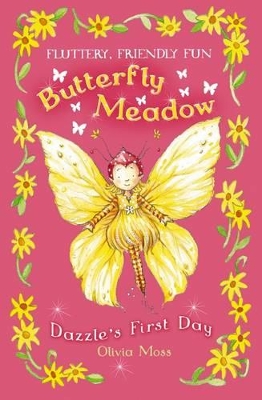 BUTTERFLY MEADOW 1: DAZZLES FIRST DAY PB A FORMAT - OLIVIA M