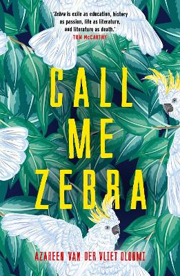 CALL ME ZEBRA TPB - AZAREEN VAN DER VLIET OLOOMI