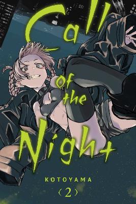 CALL OF THE NIGHT VOL. 02 PA - KOTOYAMA