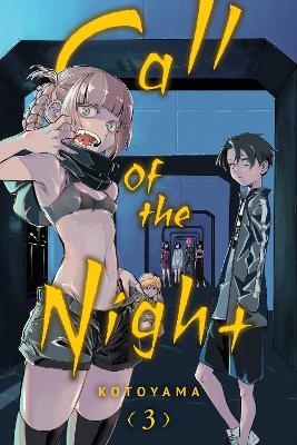 CALL OF THE NIGHT VOL. 03 PA - KOTOYAMA