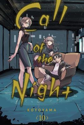 CALL OF THE NIGHT VOL. 10 PA - KOTOYAMA