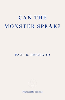 CAN THE MONSTER SPEAK? : A REPORT TO AN ACADEMY OF PSYCHOANA