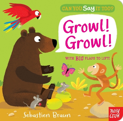 CAN YOU SAY IT TOO? GROWL! GROWL! HC BBK - SEBASTIEN BRAUN