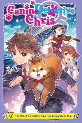 CANINE DETECTIVE CHRIS VOL. 3 - KEGSTEPHEN PAULTOMOKO TABE