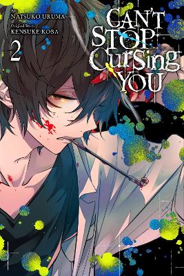 CANT STOP CURSING YOU VOL. 2 - CHRISTINA ROSEKENSUKE KOBANAT