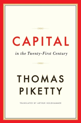 CAPITAL IN THE TWENTY-FIRST CENTURY HC - THOMAS PIKETTY-ARTH