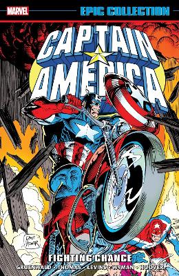 CAPTAIN AMERICA EPIC COLLECTION: FIGHTING CHANCE   PB - RIK