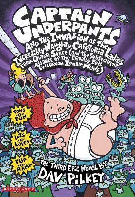CAPTAIN UNDERPANTS AND THE INVASION OF THE INCREDIBLY NAUGHT