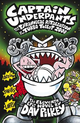 CAPTAIN UNDERPANTS AND THE TYRANNICAL RETALIATION OF THE TUR