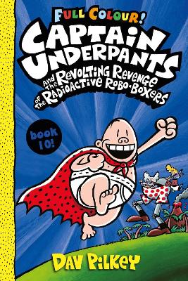 CAPTAIN UNDERPANTS CAPTAIN UNDERPANTS 10: CAPTAIN UNDERPANTS