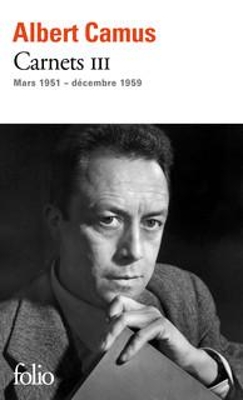 CARNETS T3 - ALBERT CAMUS