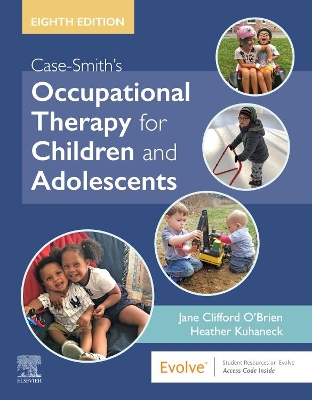 CASE-SMITHS OCCUPATIONAL THERAPY FOR CHILDREN AND ADOLESCENT