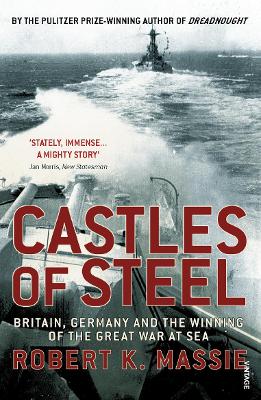 CASTLES OF STEEL PB - ROBERT K MASSIE