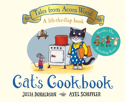 CATS COOKBOOK : A TALES FROM ACORN WOOD STORY - JULIA DONALD