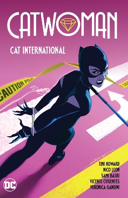 CATWOMAN VOL. 2: CAT INTERNATIONAL - TINI HOWARD-NICO LEON