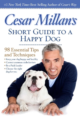 CESARS SHORT GUIDE TO A HAPPY DOG PB - CESAR MILLAN