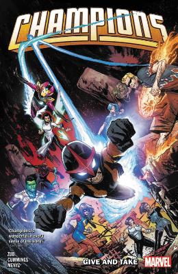 CHAMPIONS BY JIM ZUB VOL. 2: GIVE AND TAKE    PB - JIM ZUB-S