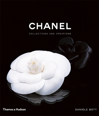 CHANEL : COLLECTIONS AND CREATIONS HC - DANIELE BOTT