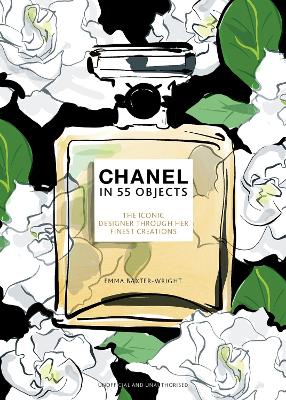 CHANEL IN 55 OBJECTS : THE ICONIC DESIGNER THROUGH HER FINES