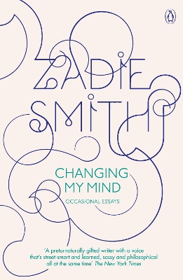 CHANGING MY MIND PB B FORMAT - ZADIE SMITH
