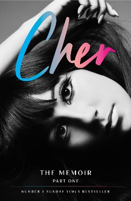 CHER : THE MEMOIR PART ONE PB - CHER