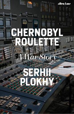CHERNOBYL ROULETTE HC - SERHII PLOKHY
