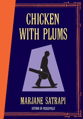CHICKEN WITH PLUMS HC - MARJANE SATRAPI